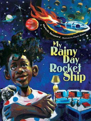 cover image of My Rainy Day Rocket Ship